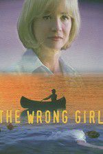 Watch The Wrong Girl Movie4k