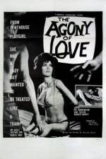 Watch The Agony of Love Movie4k