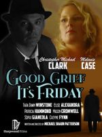 Watch Good Grief It\'s Friday Movie4k