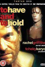 Watch To Have & to Hold Movie4k