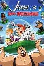 Watch The Jetsons & WWE: Robo-WrestleMania! Movie4k