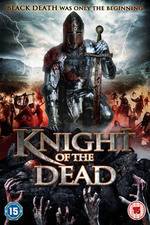 Watch Knight of the Dead Movie4k