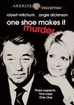 Watch One Shoe Makes It Murder Movie4k