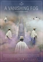 Watch A Vanishing Fog Movie4k