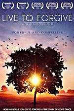 Watch Live to Forgive Movie4k