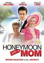 Watch Honeymoon with Mom Movie4k