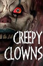 Watch Creepy Clowns Movie4k