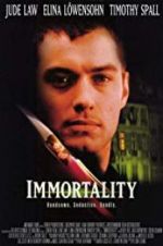 Watch Immortality Movie4k