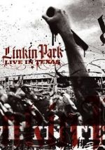 Watch Linkin Park: Live in Texas Movie4k