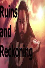 Watch Ruins and Reckoning Movie4k