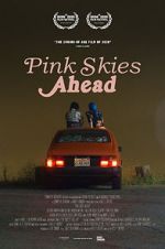 Watch Pink Skies Ahead Movie4k