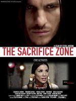 Watch The Sacrifice Zone (The Activist) Movie4k