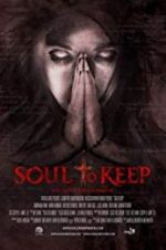 Watch Soul to Keep Movie4k