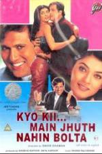 Watch Kyo Kii... Main Jhuth Nahin Bolta Movie4k