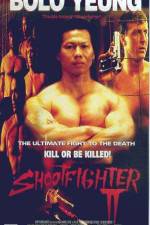 Watch Shootfighter II Movie4k