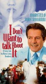 Watch I Don't Want to Talk About It Movie4k