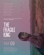 The Fragile King movie4k