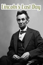 Watch Lincoln's Last Day Movie4k