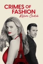 Watch Crimes of Fashion: Killer Clutch Movie4k