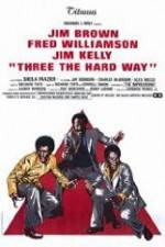 Watch Three the Hard Way Movie4k