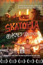 Watch Skatopia: 88 Acres of Anarchy Movie4k