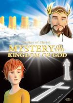 Watch Mystery of the Kingdom of God Movie4k