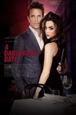 Watch A Dangerous Date Movie4k