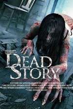 Watch Dead Story Movie4k