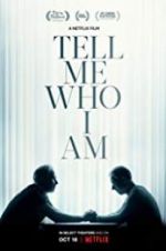 Watch Tell Me Who I Am Movie4k