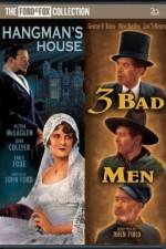 Watch 3 Bad Men Movie4k