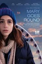 Watch Mary Goes Round Movie4k