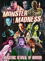 Watch Monster Madness: The Gothic Revival of Horror Movie4k