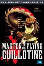 Watch Master of the Flying Guillotine Movie4k