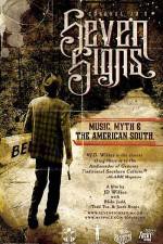 Watch Seven Signs Music Myth & the American South Movie4k