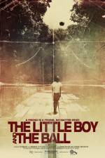 Watch The Little Boy and the Ball Movie4k