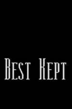 Watch Best Kept Movie4k