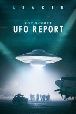 Watch Leaked: Top Secret UFO Report Movie4k