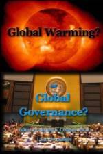 Watch Global Warming or Global Governance? Movie4k