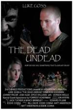 Watch The Dead Undead Movie4k