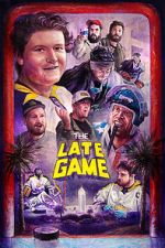 Watch The Late Game Movie4k