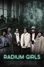 Watch Radium Girls Movie4k