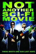 Watch Not Another Sci-Fi Movie Movie4k