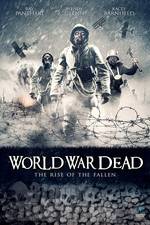 Watch World War Dead: Rise of the Fallen Movie4k