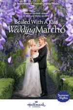 Watch Sealed with a Kiss: Wedding March 6 Movie4k