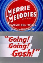 Watch Going! Going! Gosh! (Short 1952) Megashare