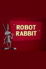 Watch Robot Rabbit (Short 1953) Movie4k