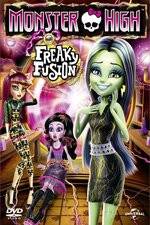 Watch Monster High: Freaky Fusion Movie4k