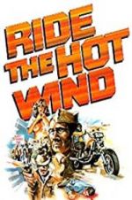 Watch Ride the Hot Wind Movie4k