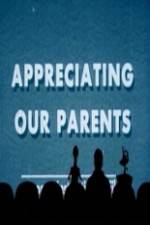 Watch Appreciating Your Parents Movie4k