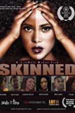 Watch Skinned Movie4k